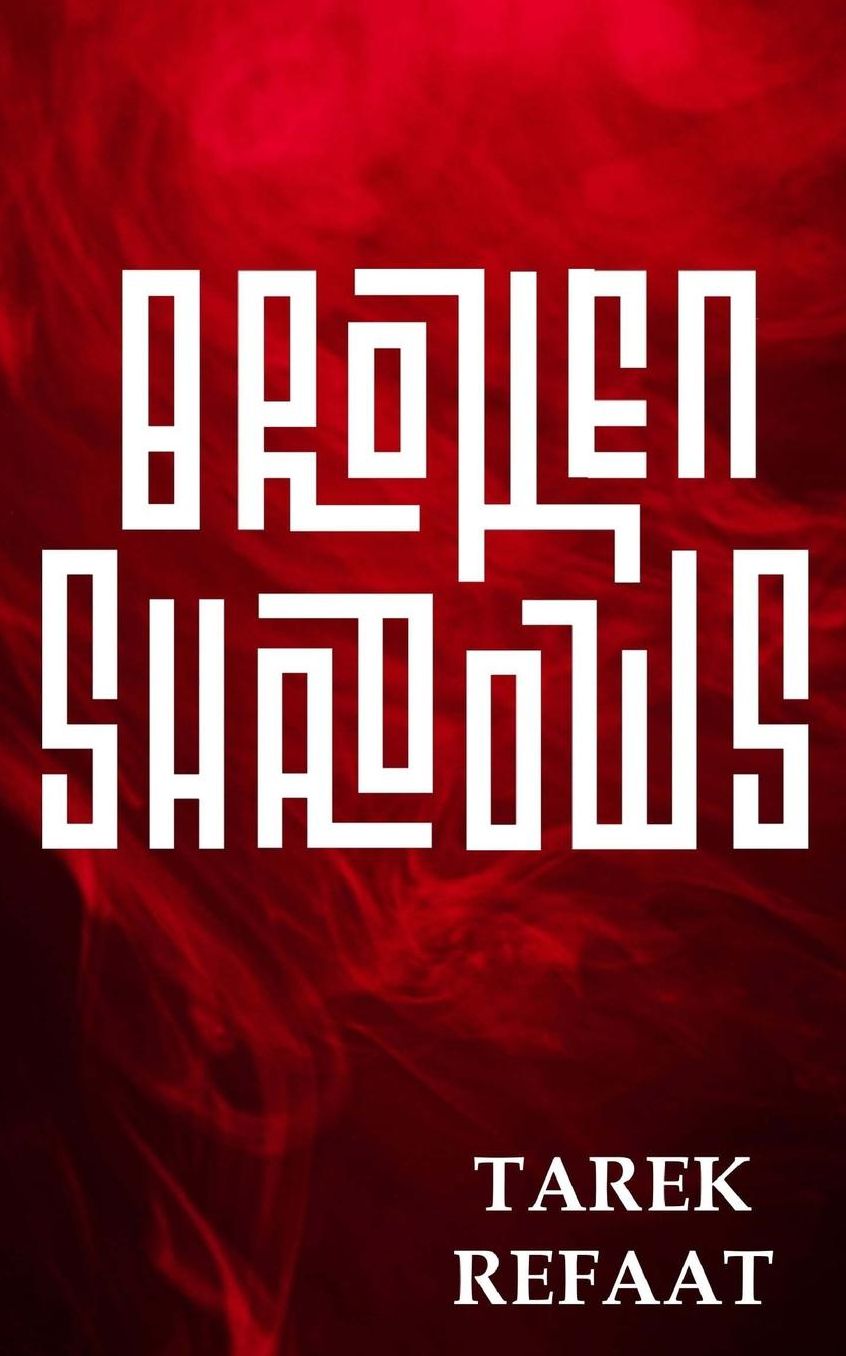 Broken Shadows
