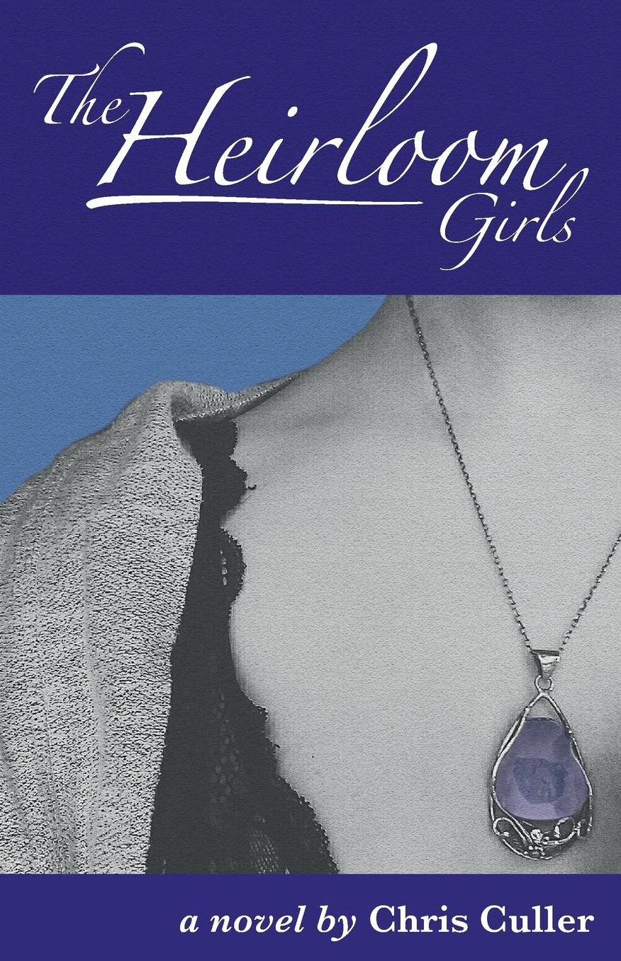 The Heirloom Girls: a novel