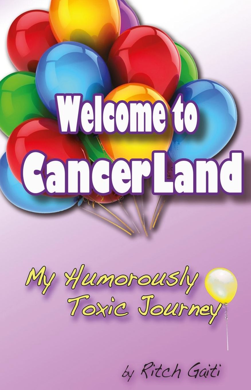 Welcome to CancerLand: My humorously toxic journey