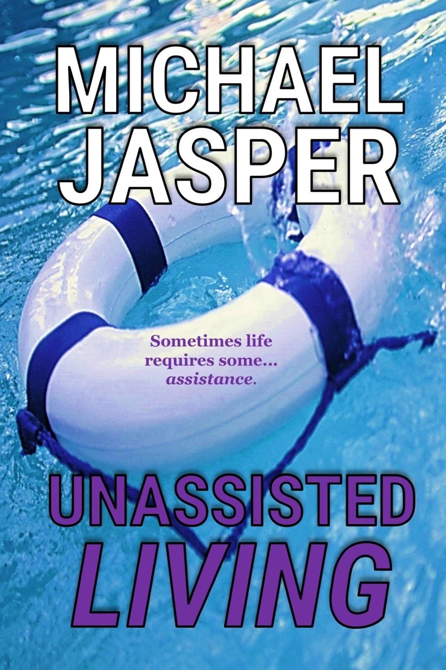Unassisted Living