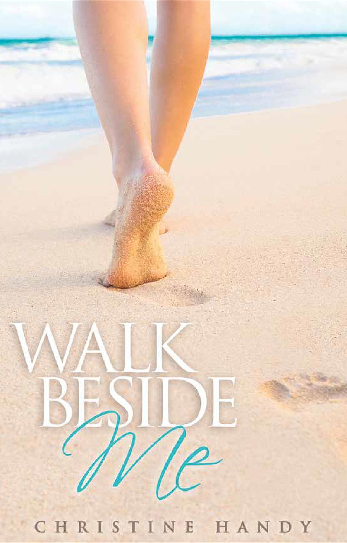 Walk Beside Me