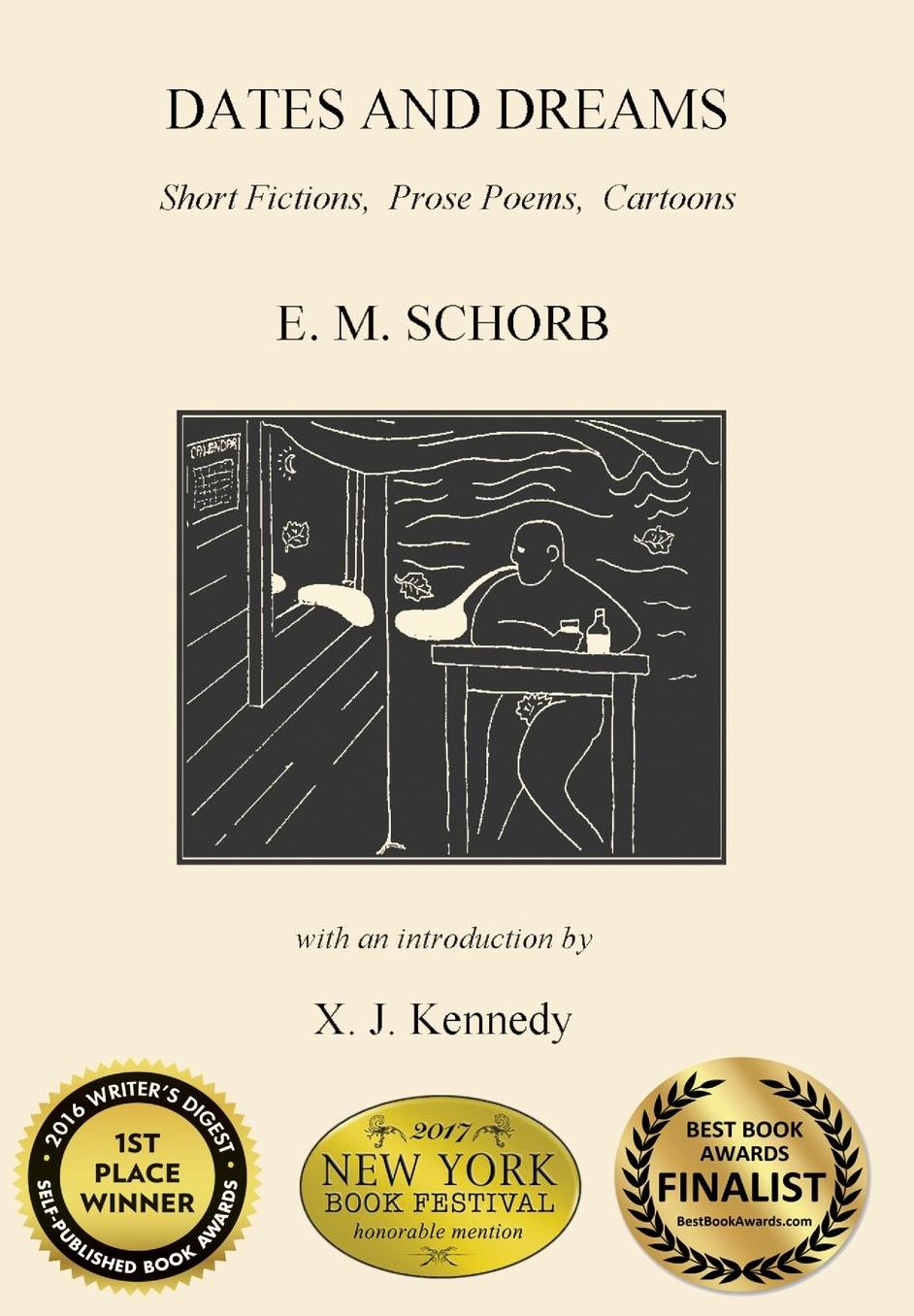 Dates and Dreams: Short Fictions, Prose Poems, Cartoons