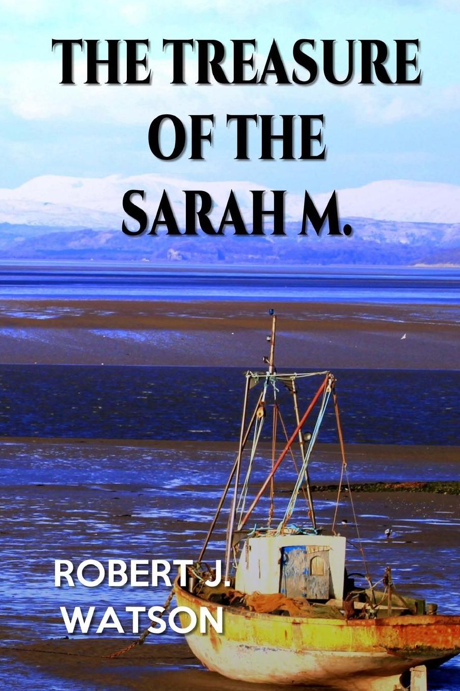 The Treasure Of The Sarah M.