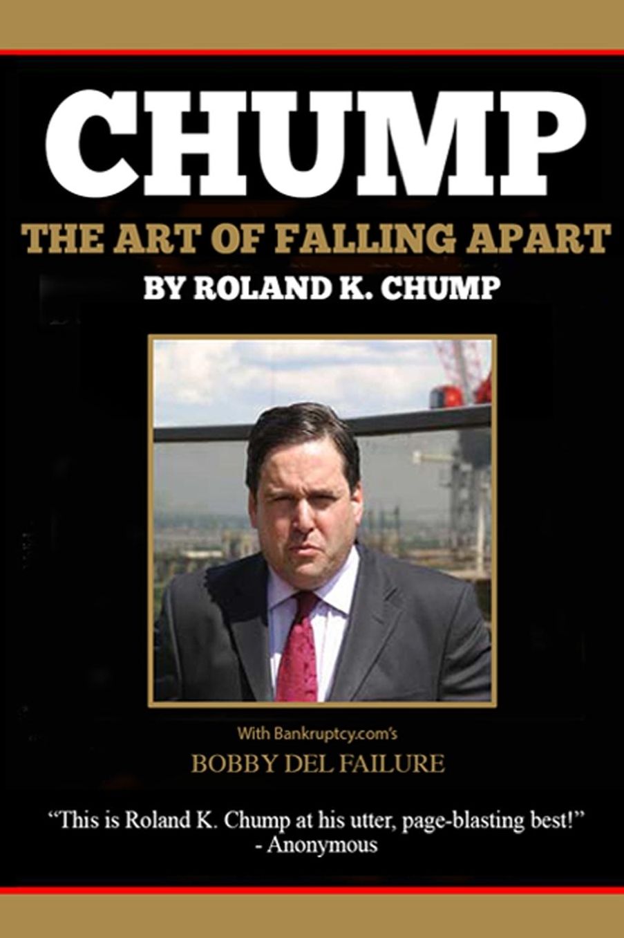 CHUMP: The Art of Falling Apart