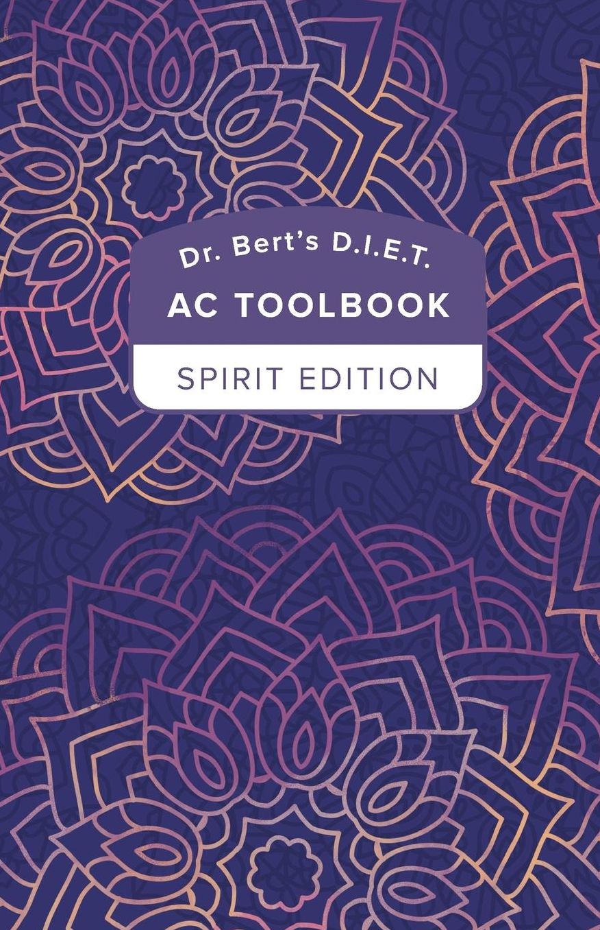 Dr. Bert's D.I.E.T. AC ToolBook: Spirit Edition