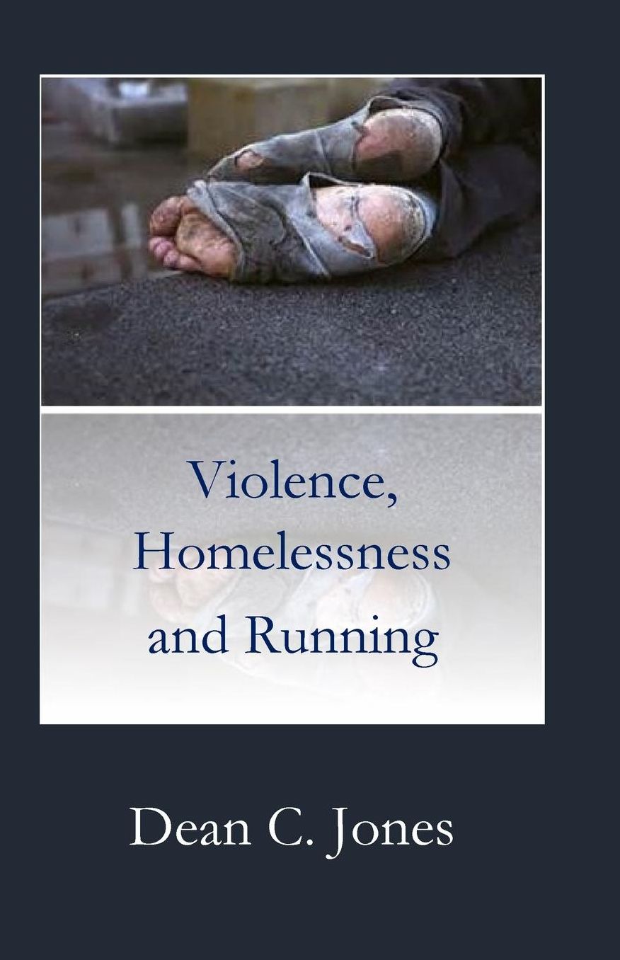 Violence, Homelessness and Running