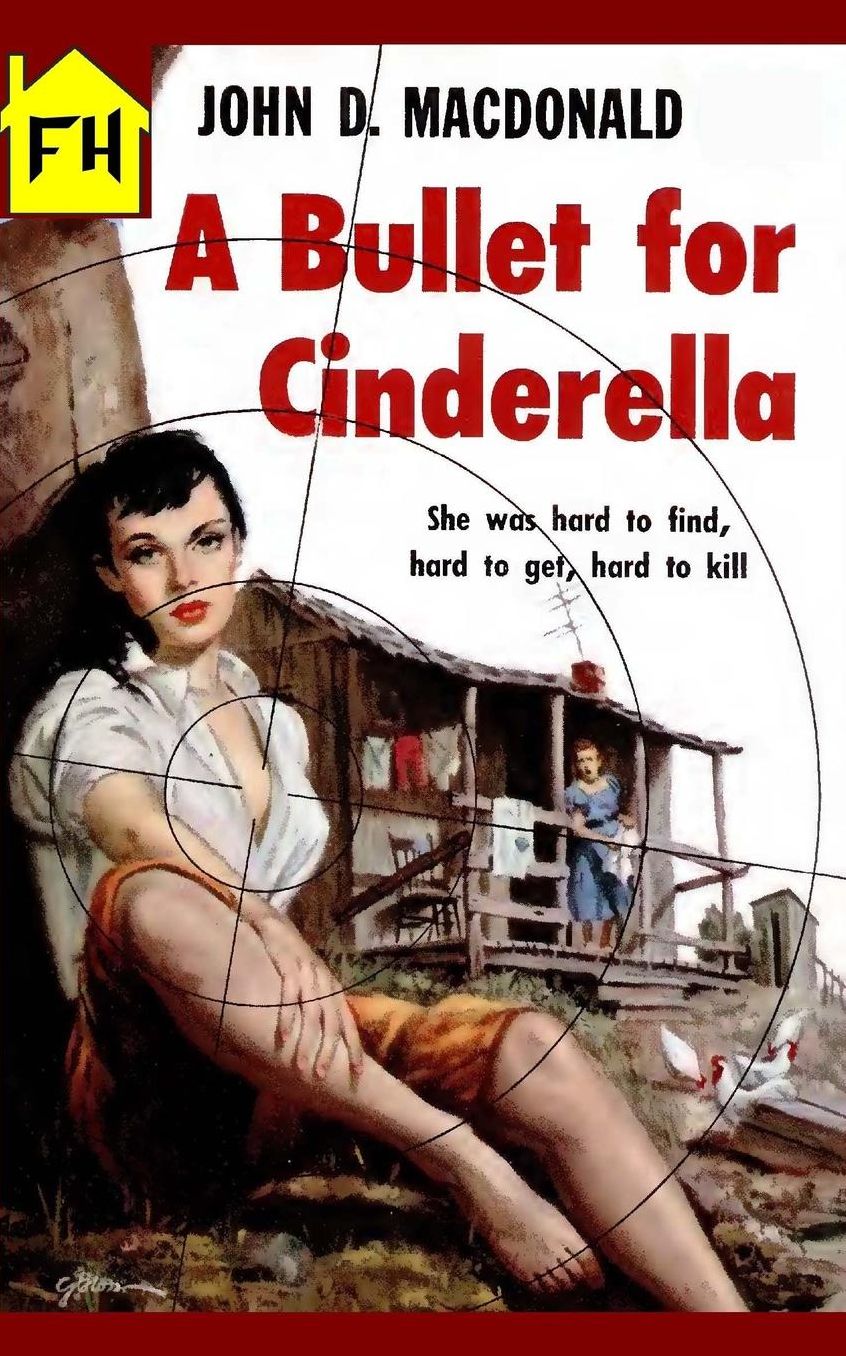 A Bullet For Cinderella
