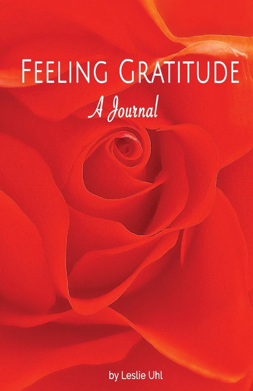 Feeling Gratitude: A Journal