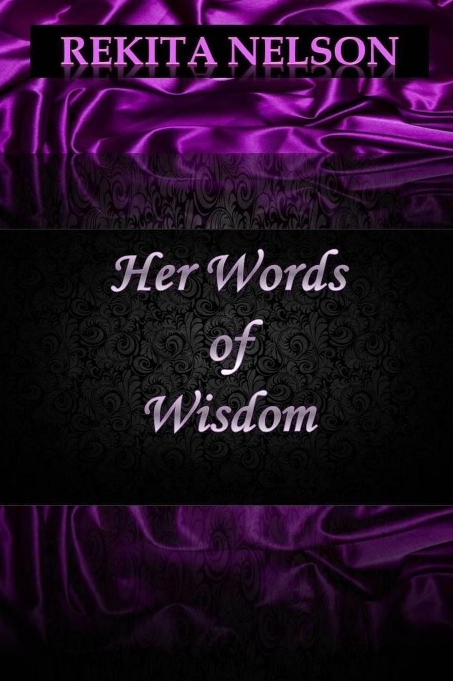 Her Words of Wisdom
