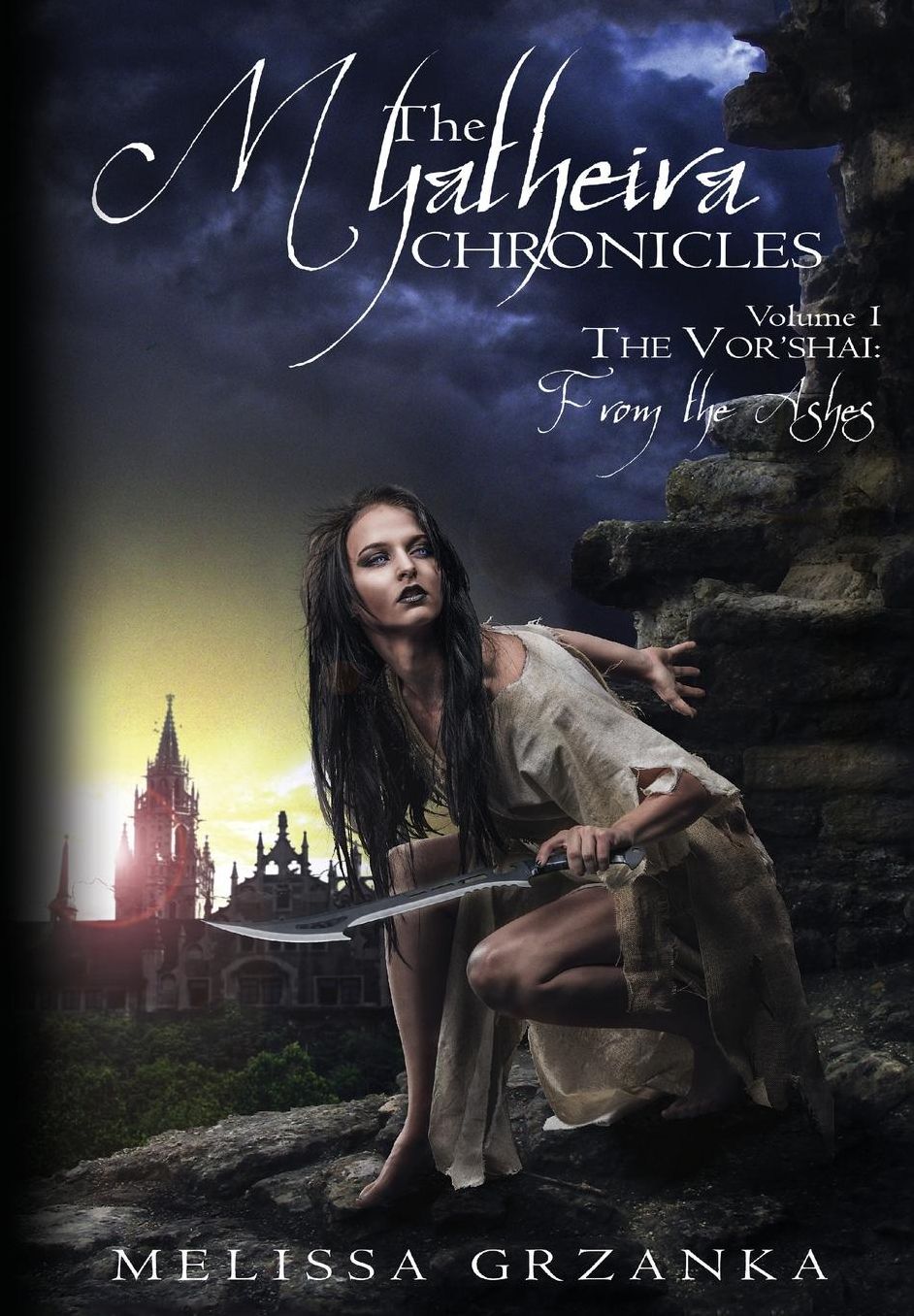 The Myatheira Chronicles: The Vor'shai: From the Ashes