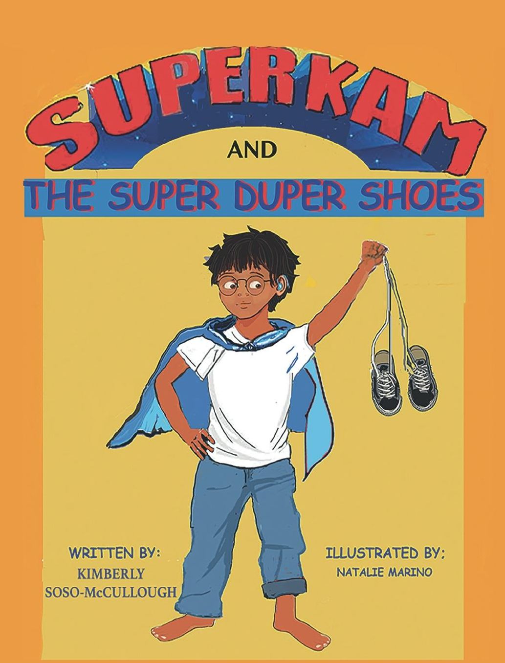 Super Kam and The Super Duper Shoes