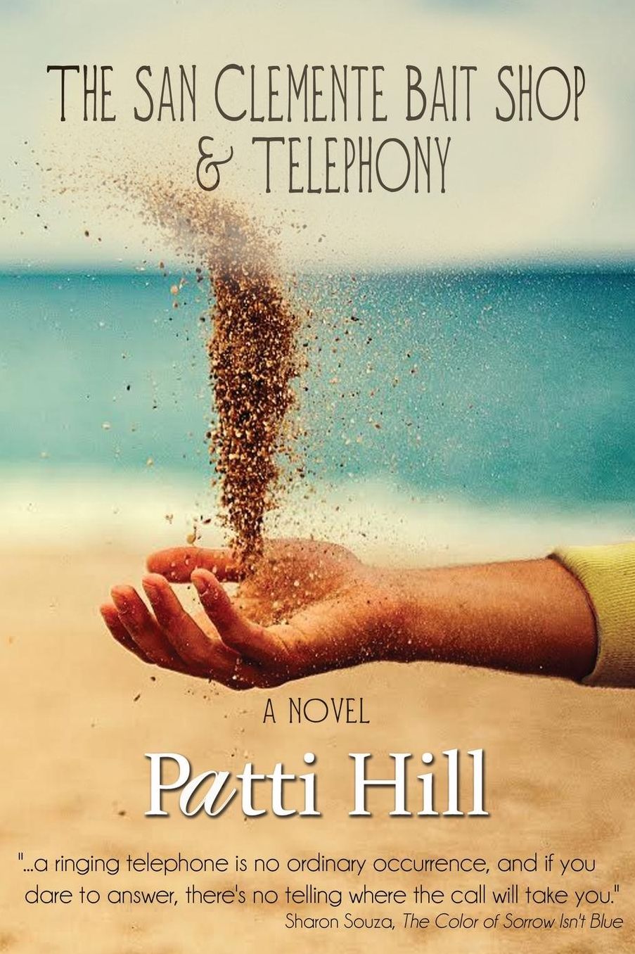 The San Clemente Bait Shop and Telephony: a novel