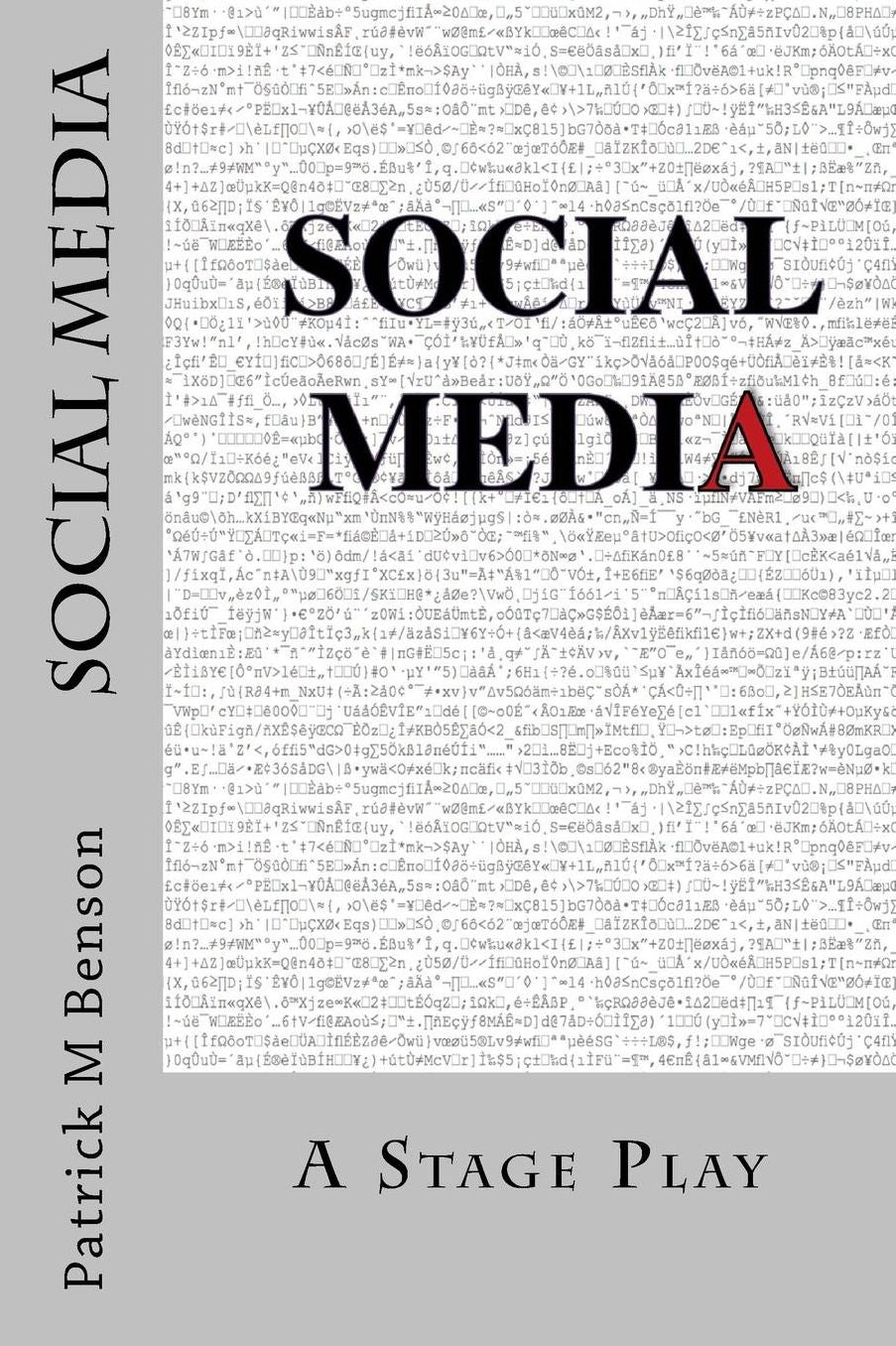 Social Media: A Stage Play