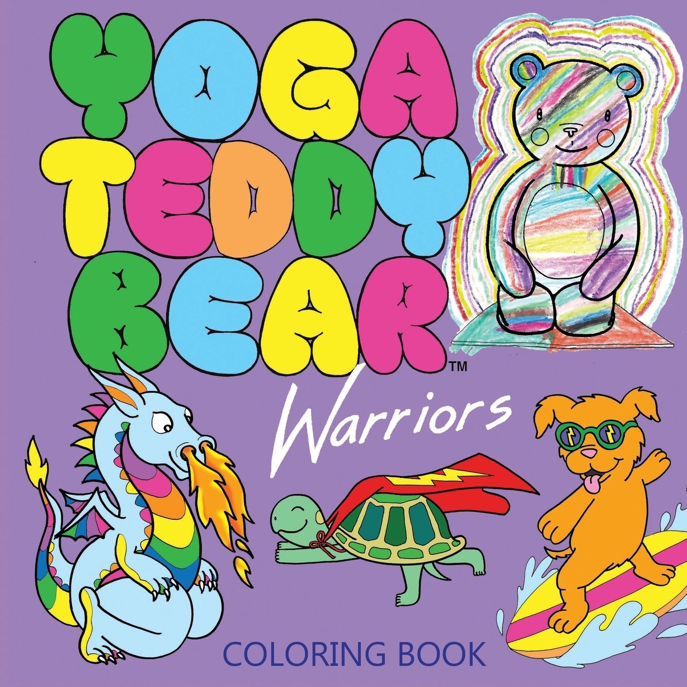 Yoga Teddy Bear Warriors: Coloring Book