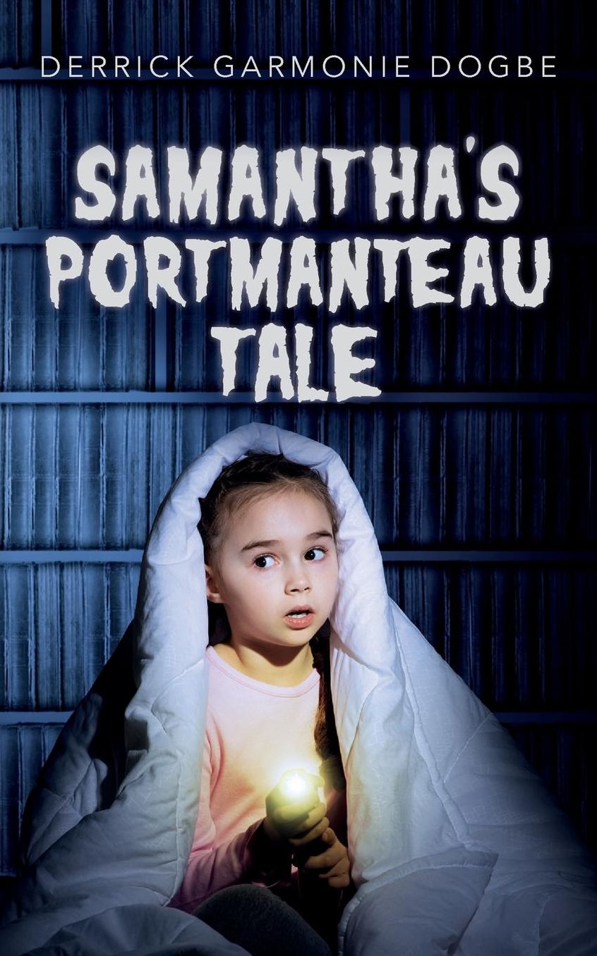Samantha's Portmanteau Tale