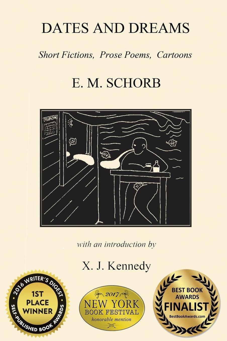 Dates and Dreams: Short Fictions, Prose Poems, Cartoons