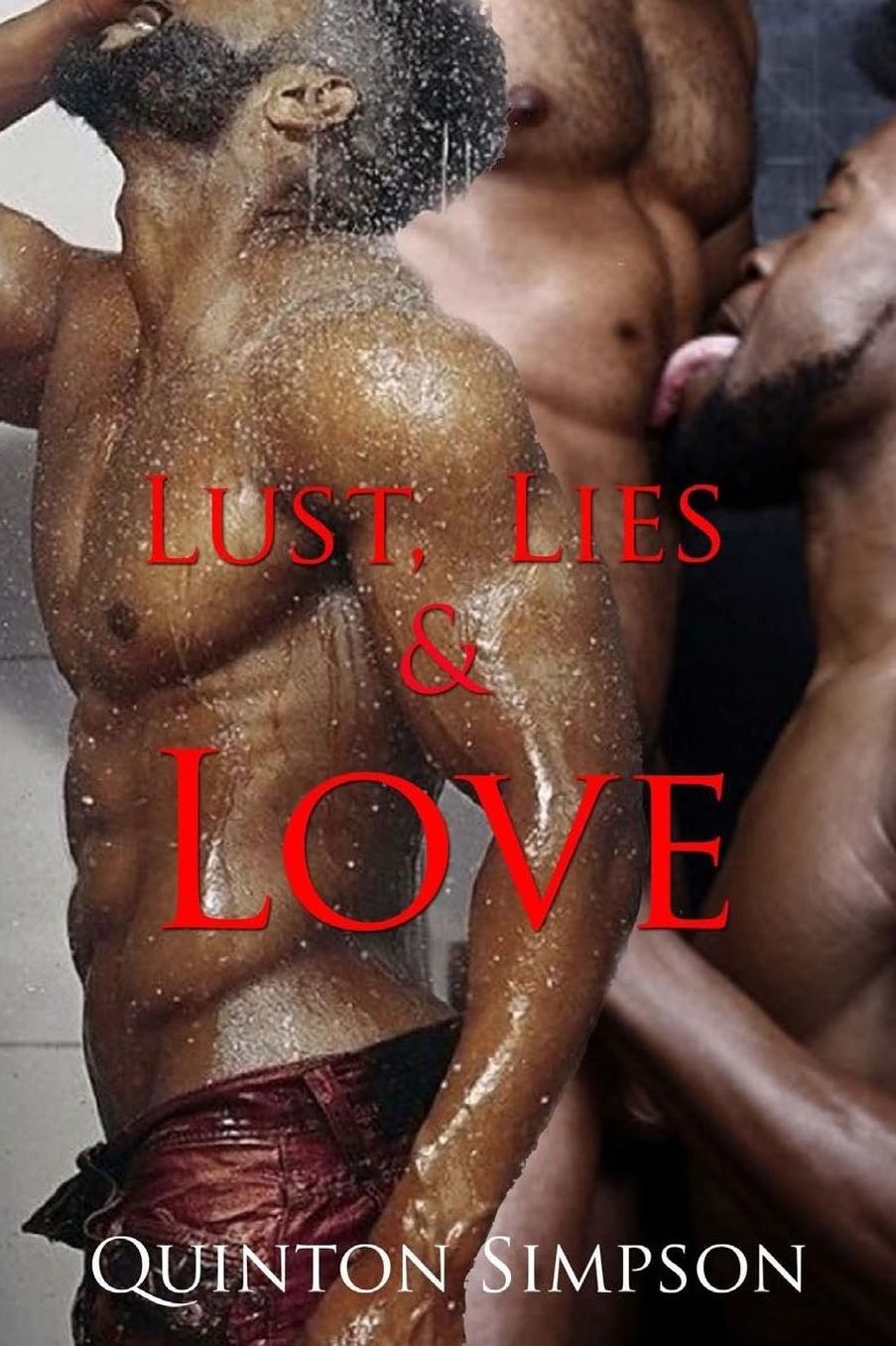 Lust, Lies & Love