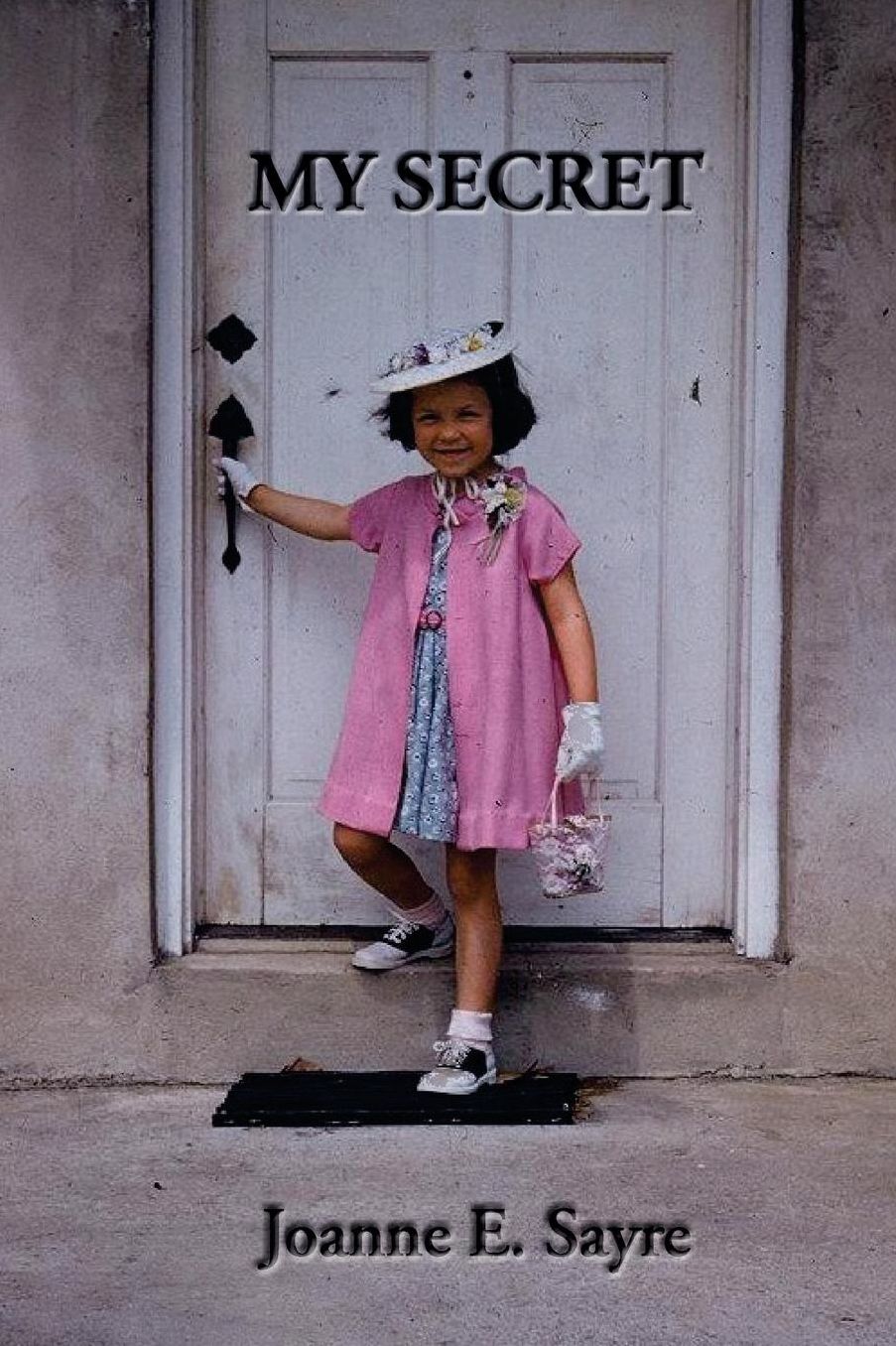 My Secret: The true story of one woman's adoption discovery and search