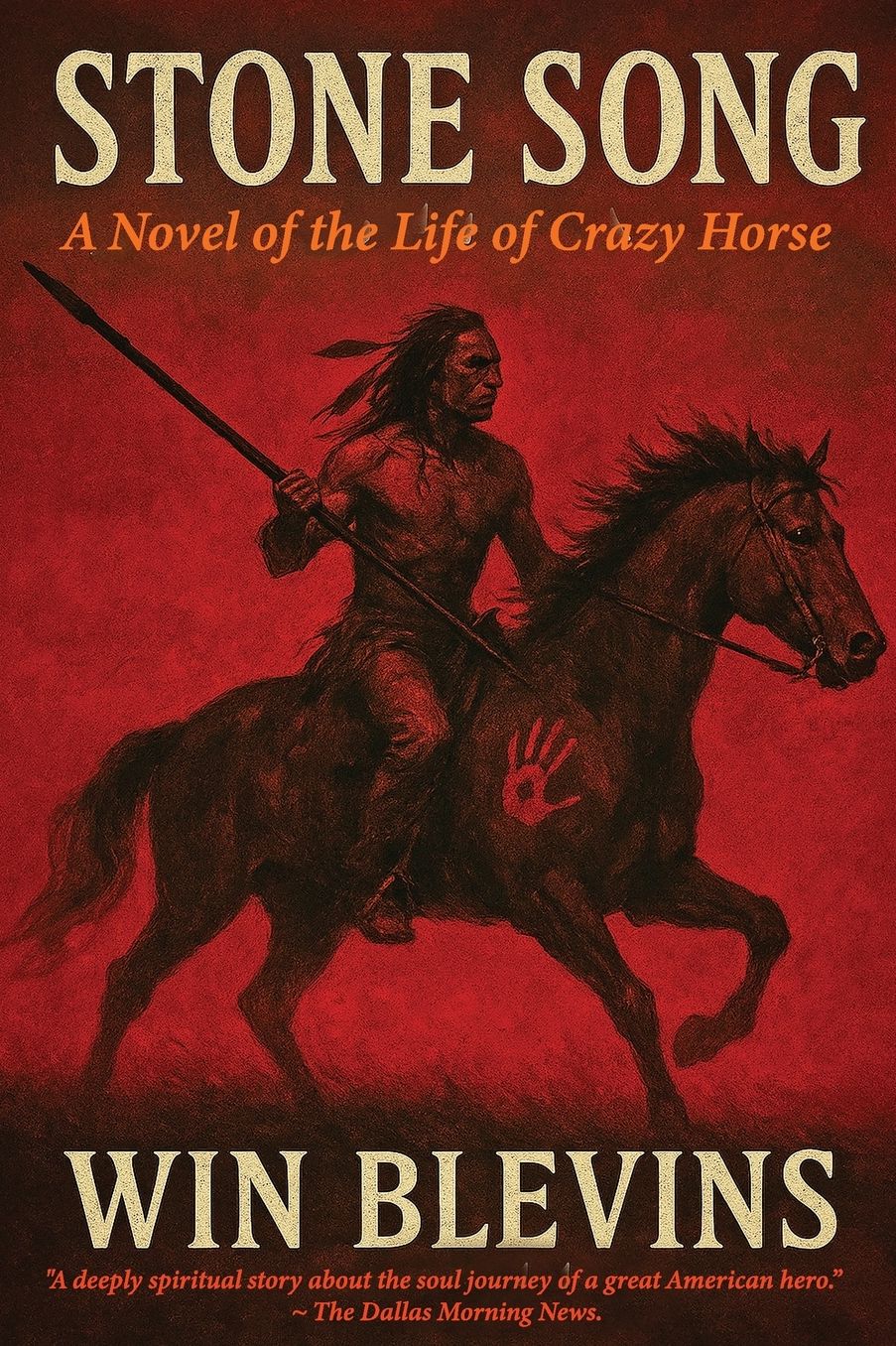 Stone Song: A Novel of the Life of Crazy Horse