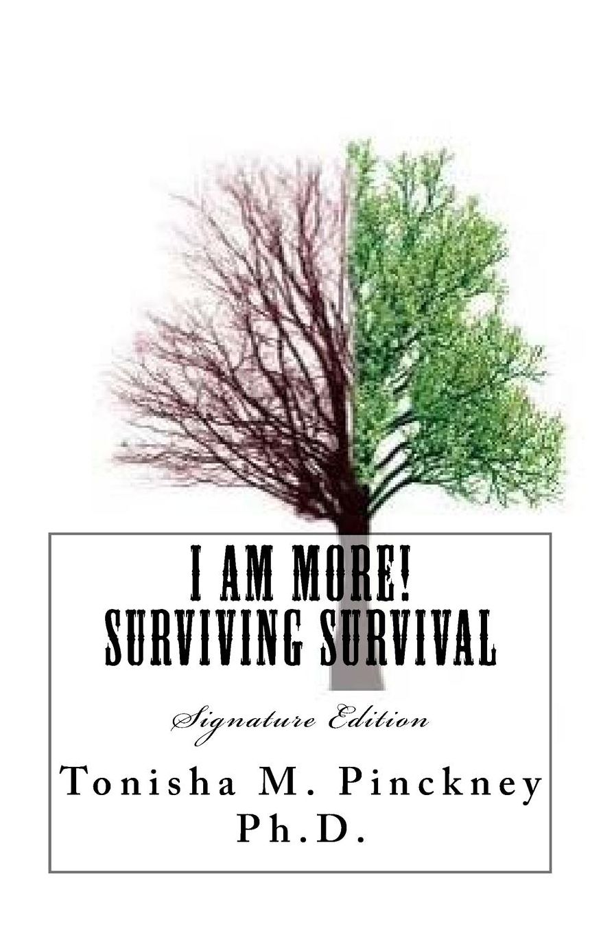 I AM MORE! Surviving Survival: Signature Edition