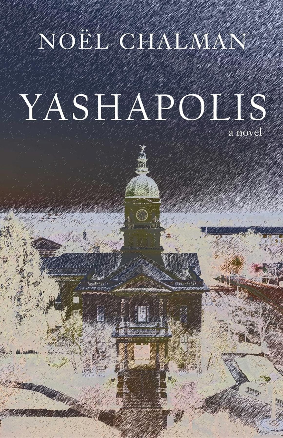 Yashapolis: A Novel