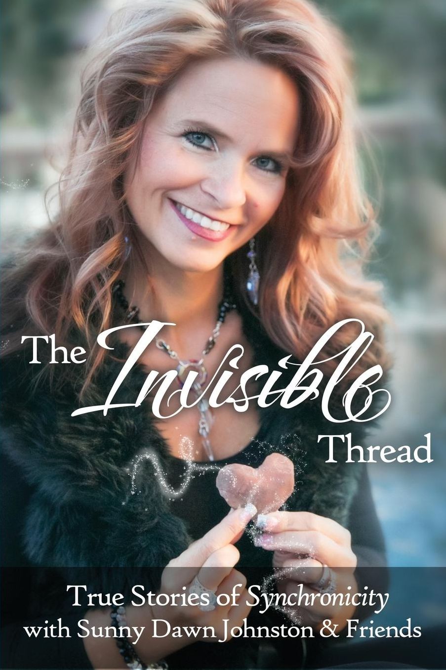 The Invisible Thread: True Stories of Synchronicity