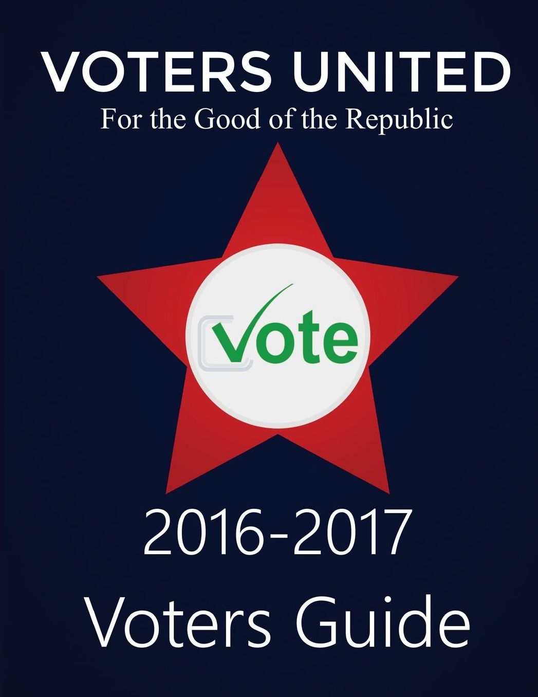 Voters United Voters Guide 2016 - 2017