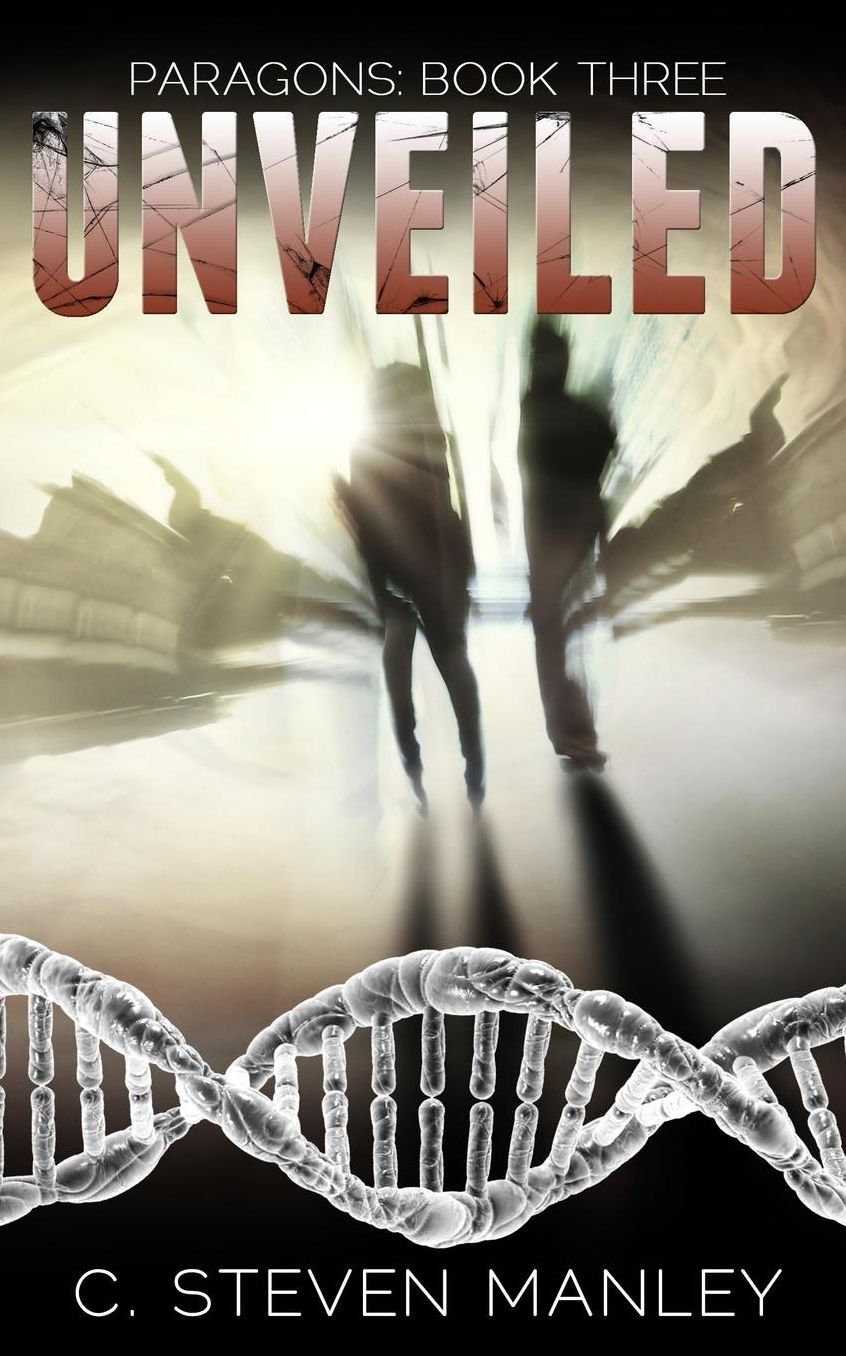 Unveiled: Paragons Book Three