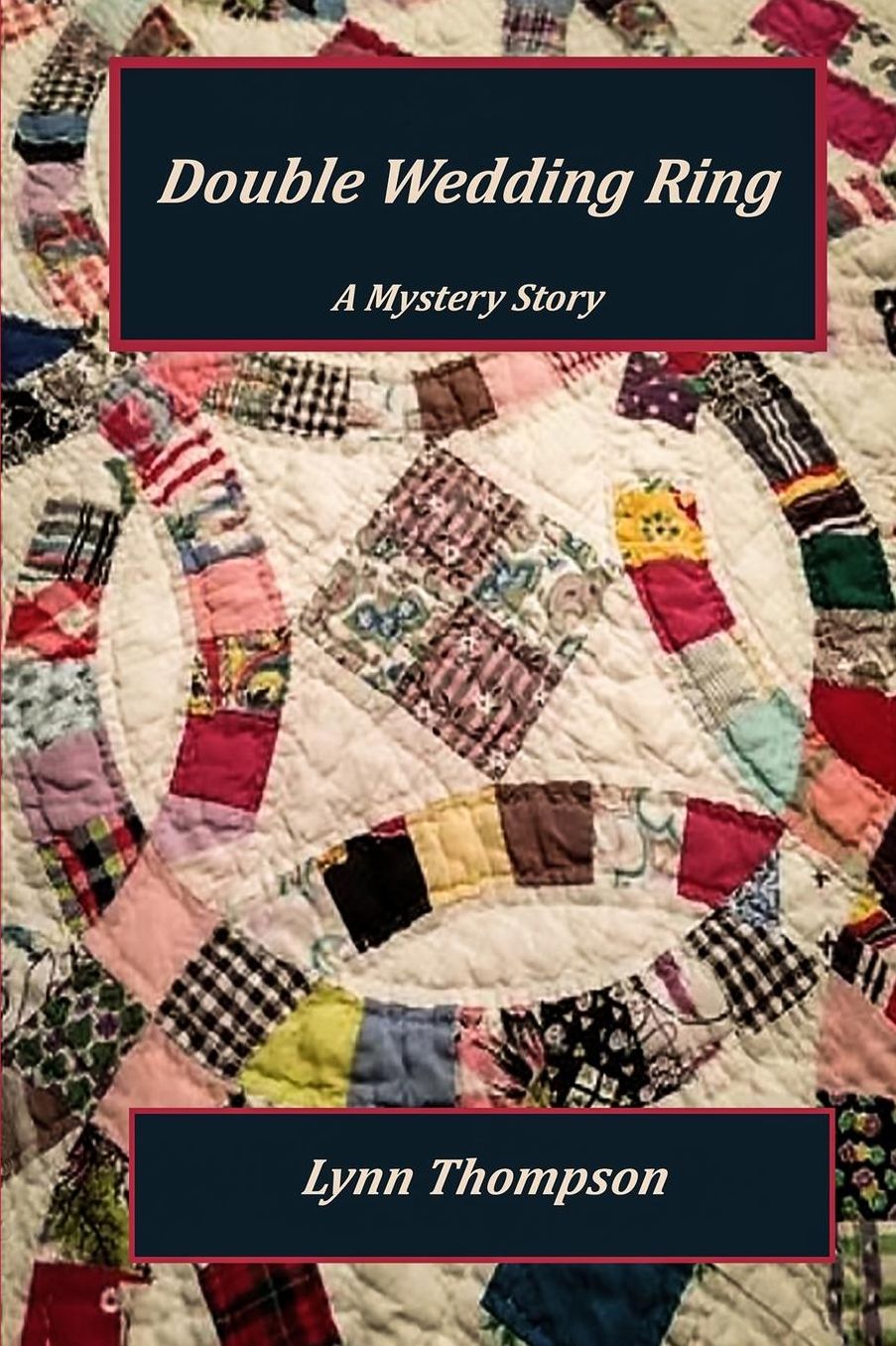 Double Wedding Ring: A Mystery Story
