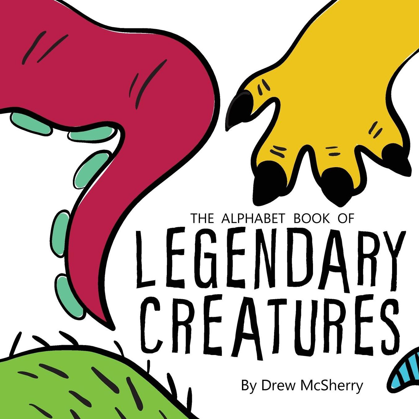 The Alphabet Book of Legendary Creatures