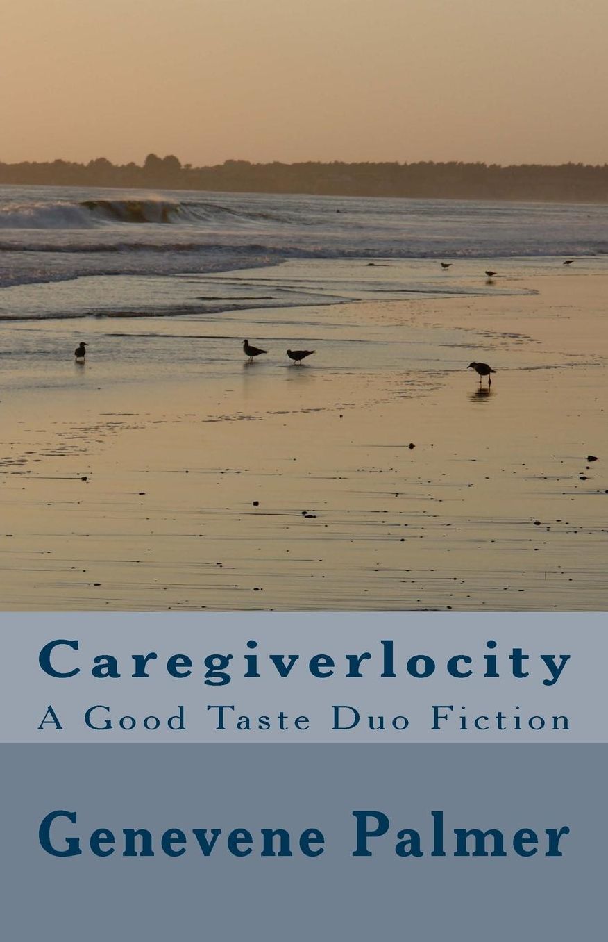 Caregiverlocity: A Good Taste Duo Fiction