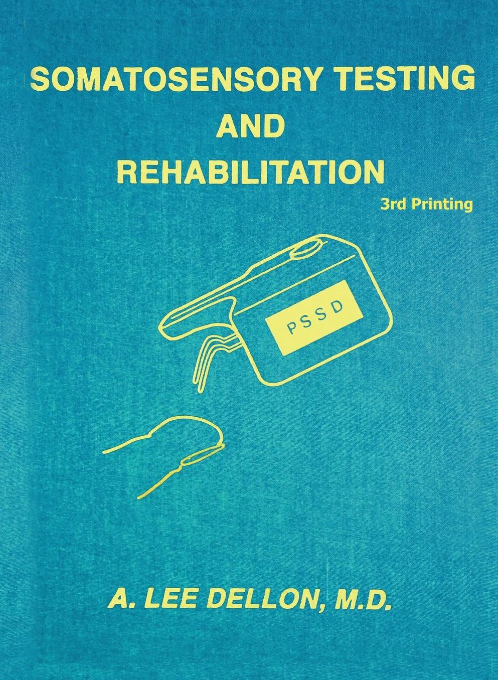 Somatosensory Testing and Rehabilitation
