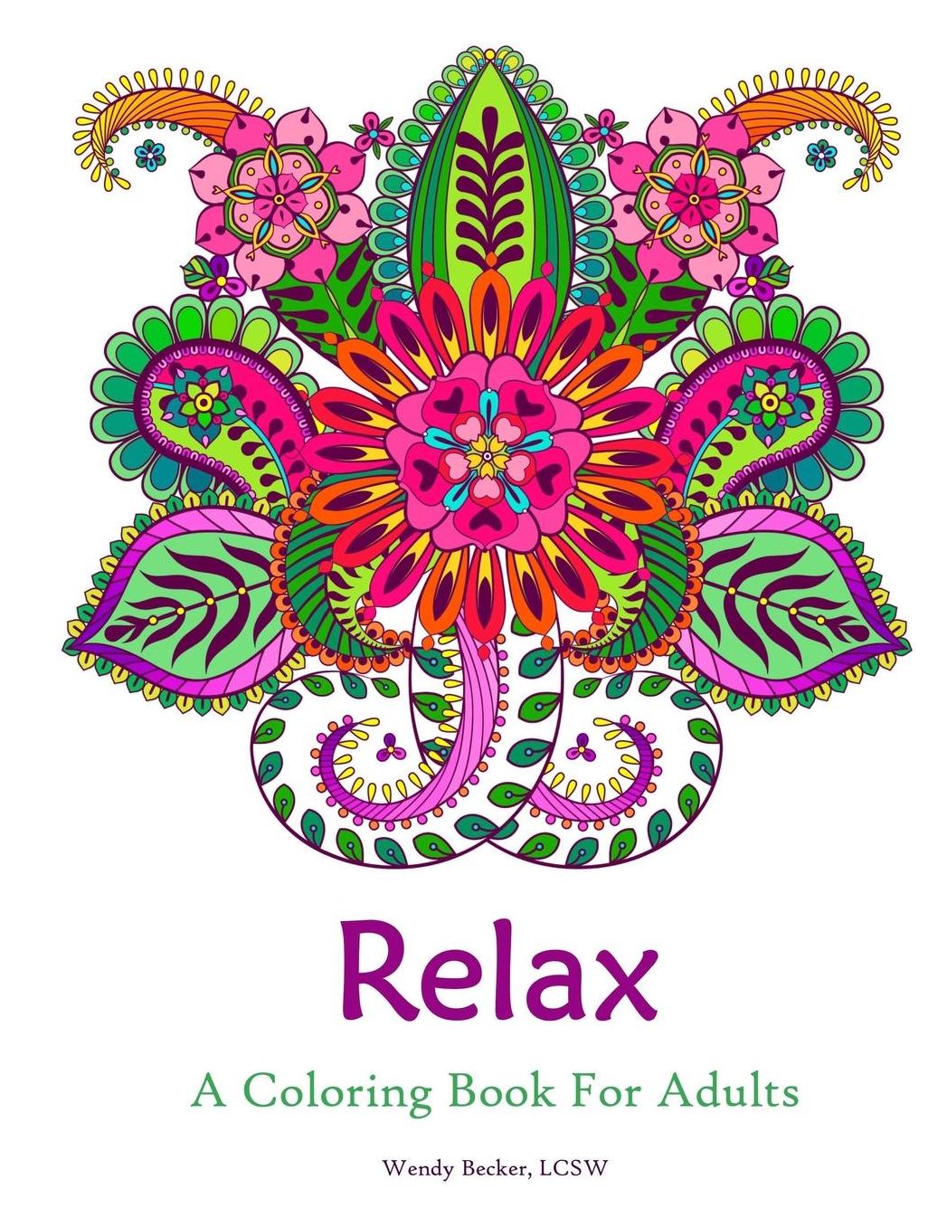 Relax: A Coloring Book For Adults