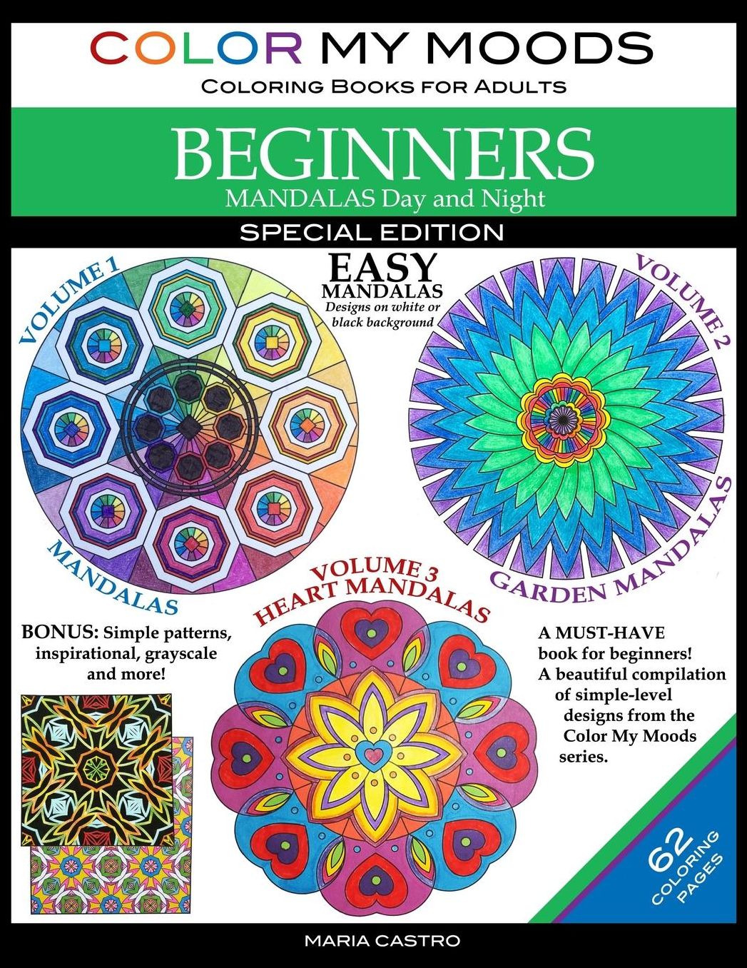 Color My Moods Coloring Books for Adults, Mandalas Day and Night for BEGINNERS: SPECIAL EDITION / 42 Easy Mandalas on White or Black Background / Stress-Relieving Patterns with 20 Bonus Coloring Pages