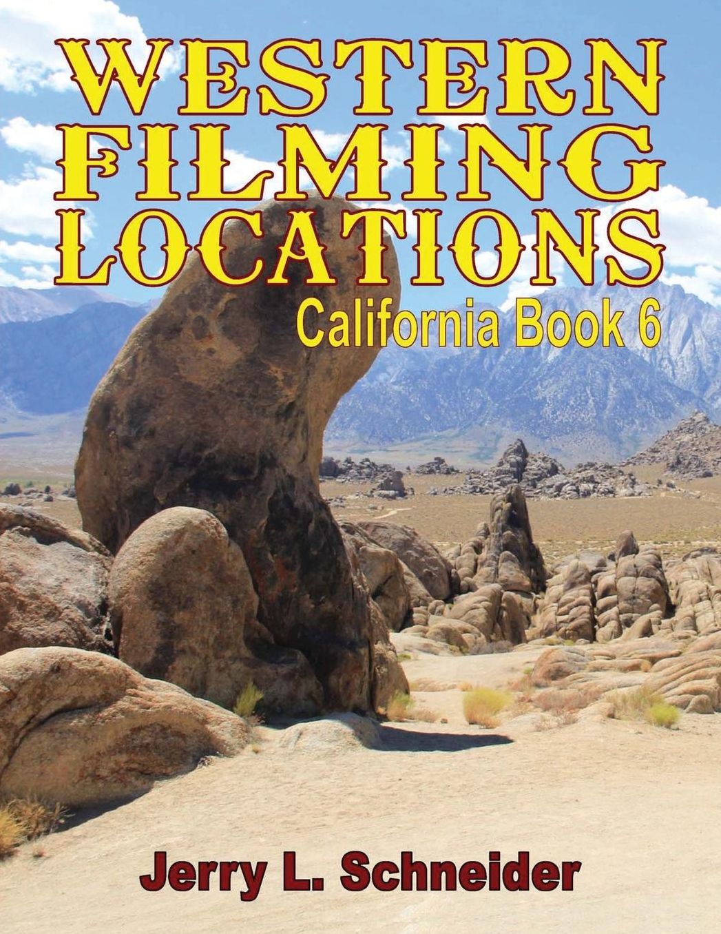 Western Filming Locations California Book 6