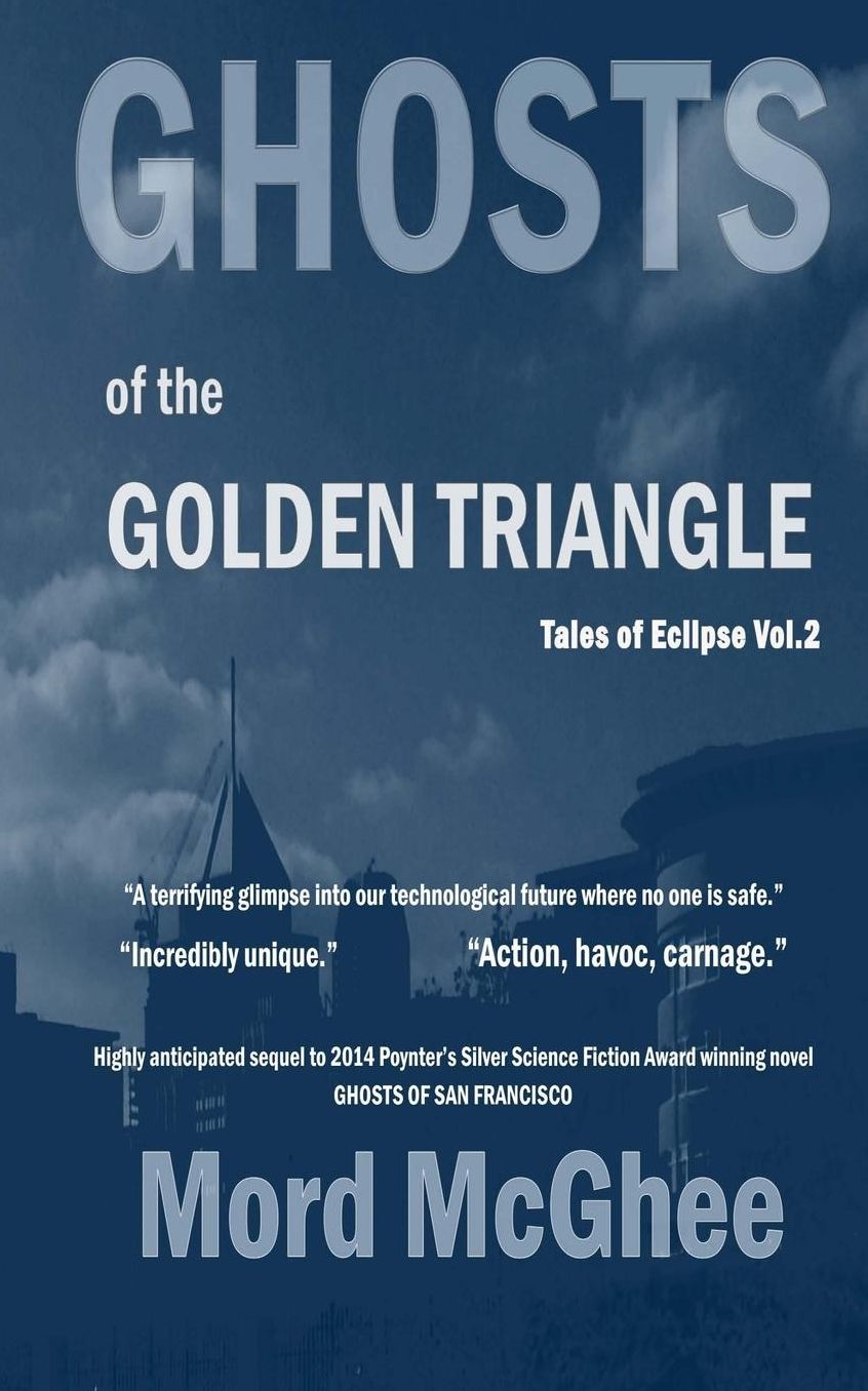Ghosts of the Golden Triangle: Tales of Eclipse Vol.2