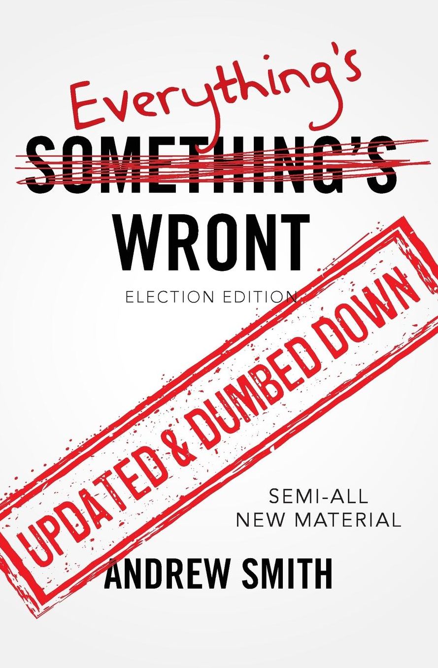 Everything's Wront: Election Edition