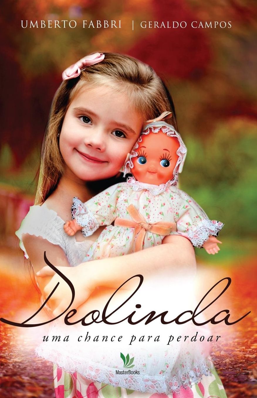 Deolinda: Uma chance para perdoar