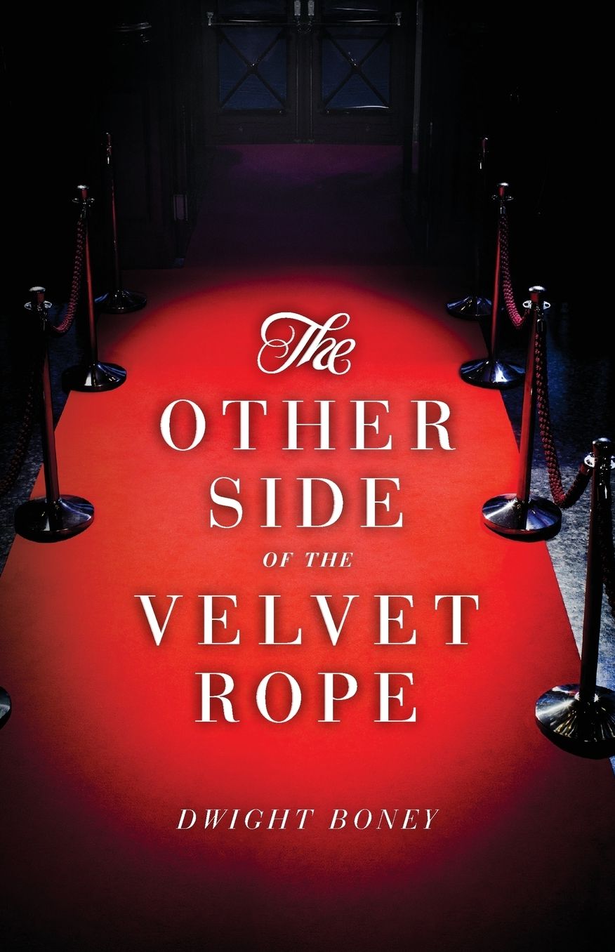 The Other Side of the Velvet Rope: A Novel