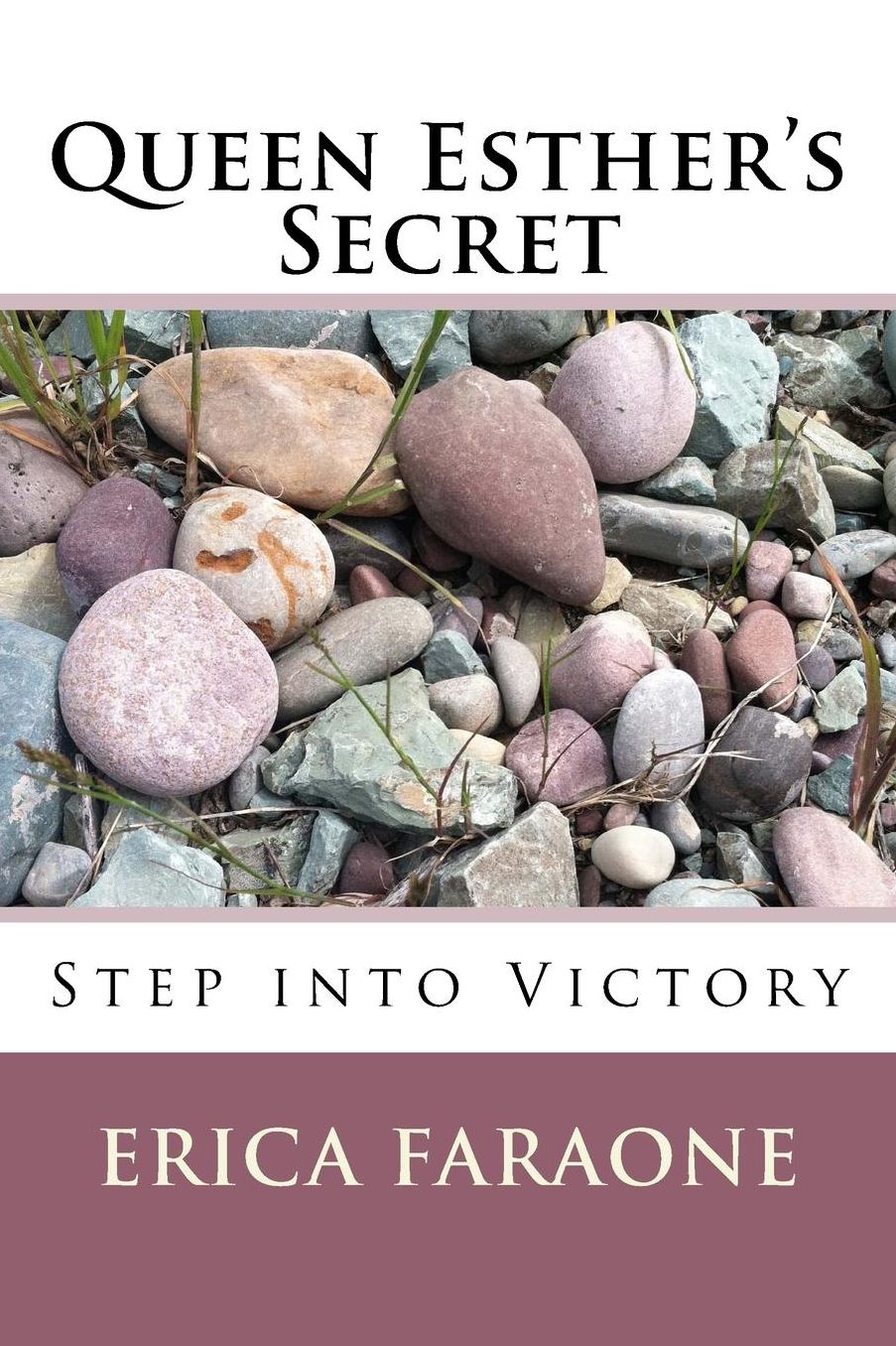 Queen Esther's Secret: Step into Victory