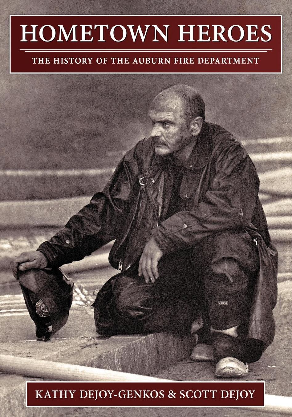 Hometown Heroes: The History of the Auburn Fire Department