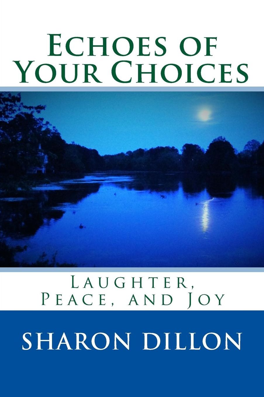 Echoes of Your Choices