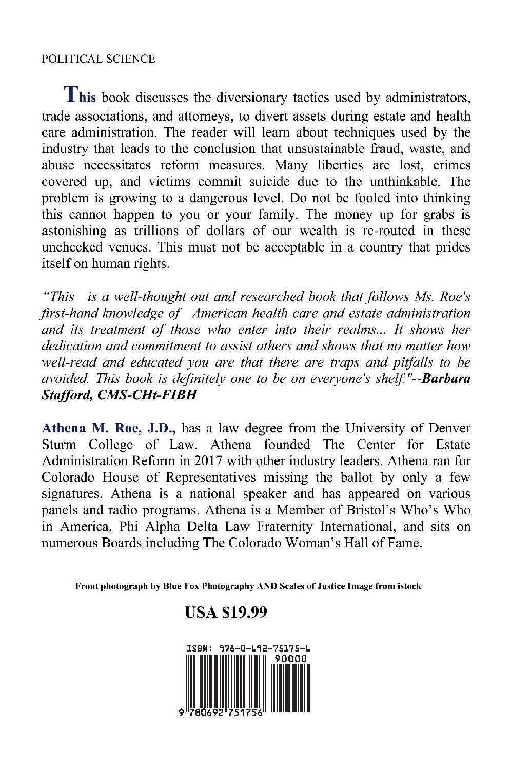 Robbed: Understanding the Game of Diversion During Health Care and Estate Administr