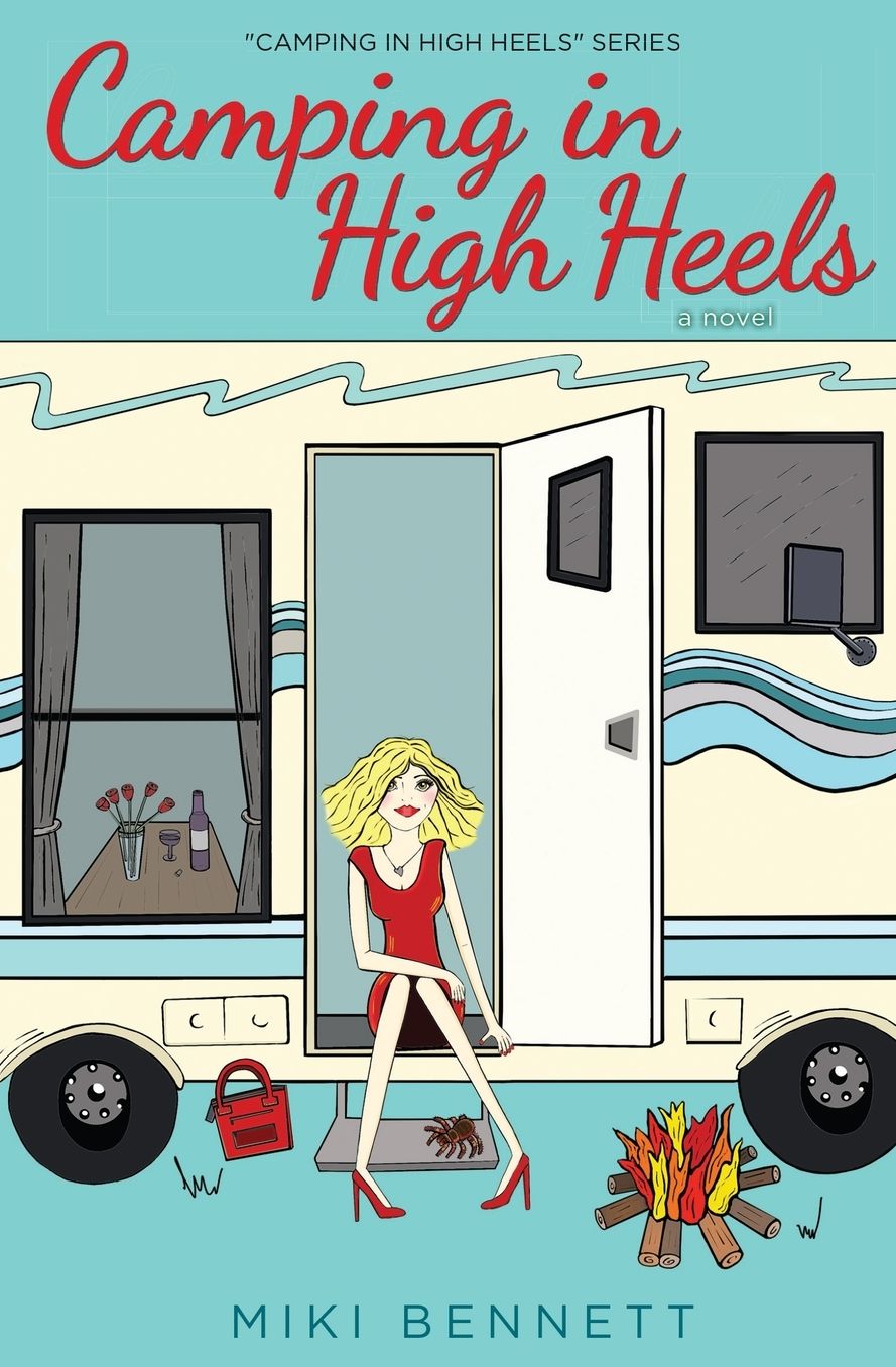 Camping in High Heels