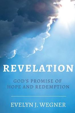 Revelation: God's Promise of Hope and Redemption