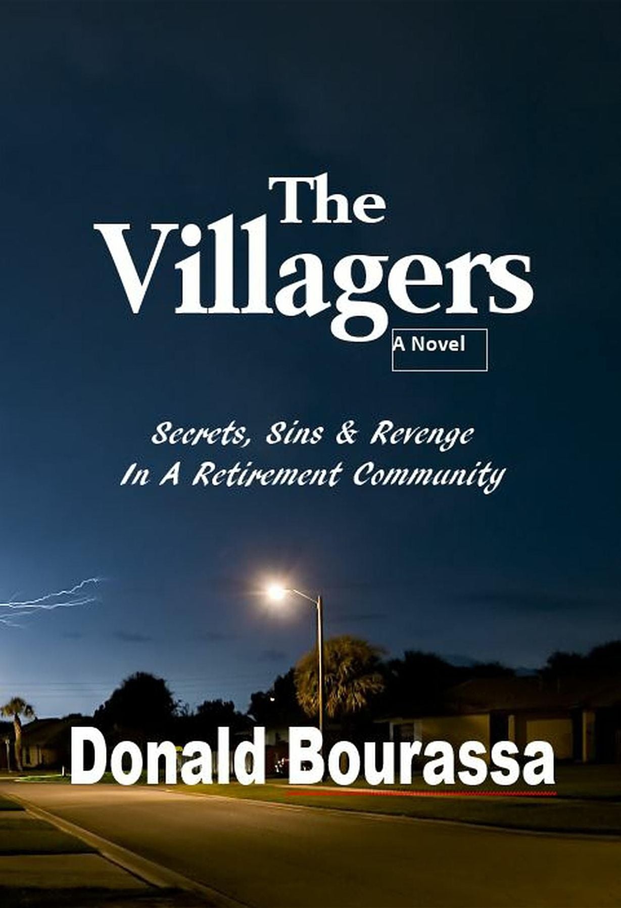 The Villagers: Secrets, Sins & Revenge In A Retirement Community