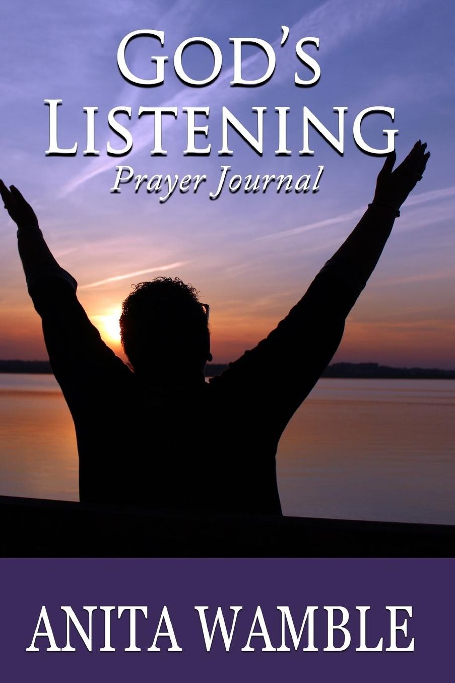 God's Listening: Prayer Journal