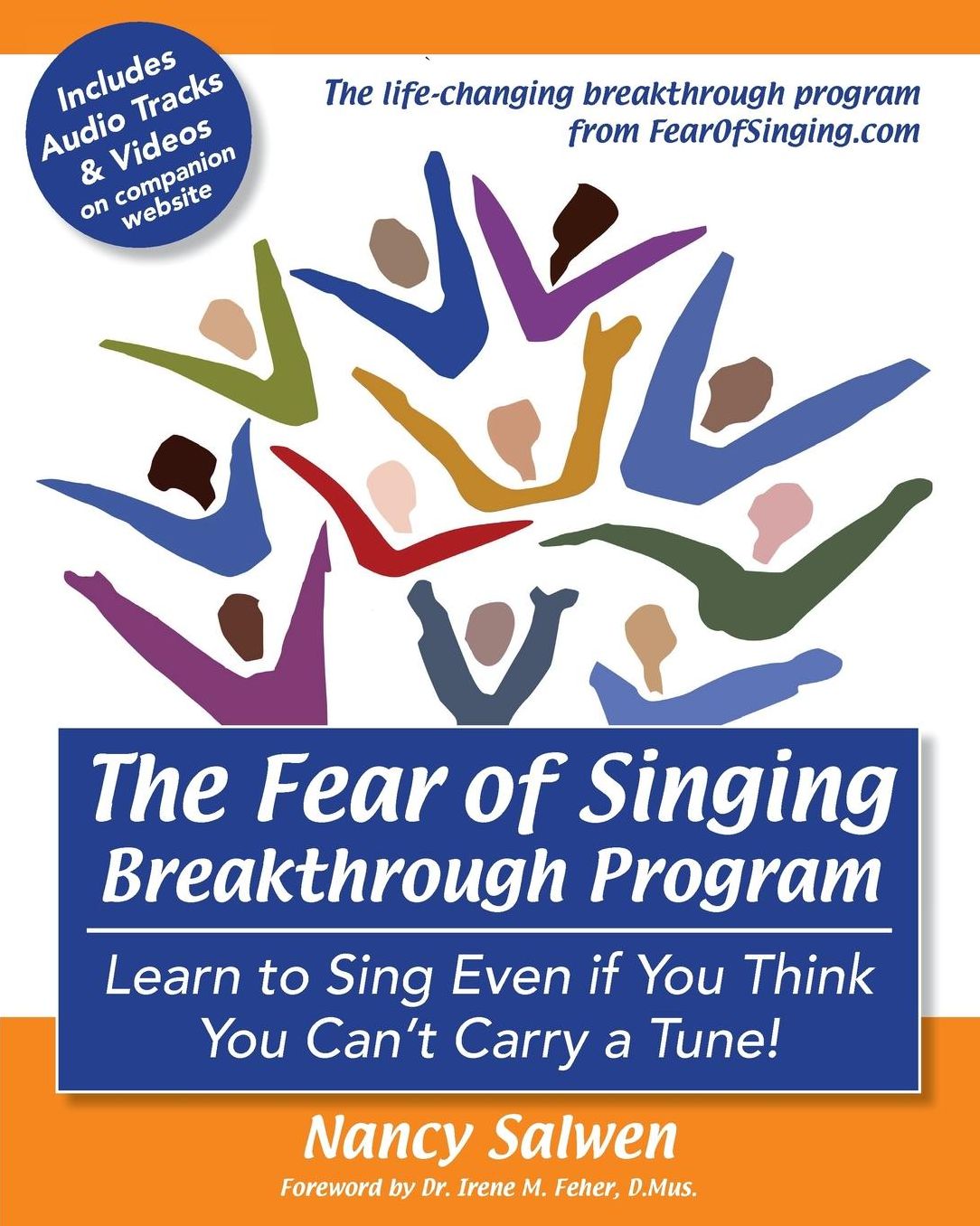 The Fear of Singing Breakthrough Program: Learn to Sing Even if You Think You Can't Carry a Tune!