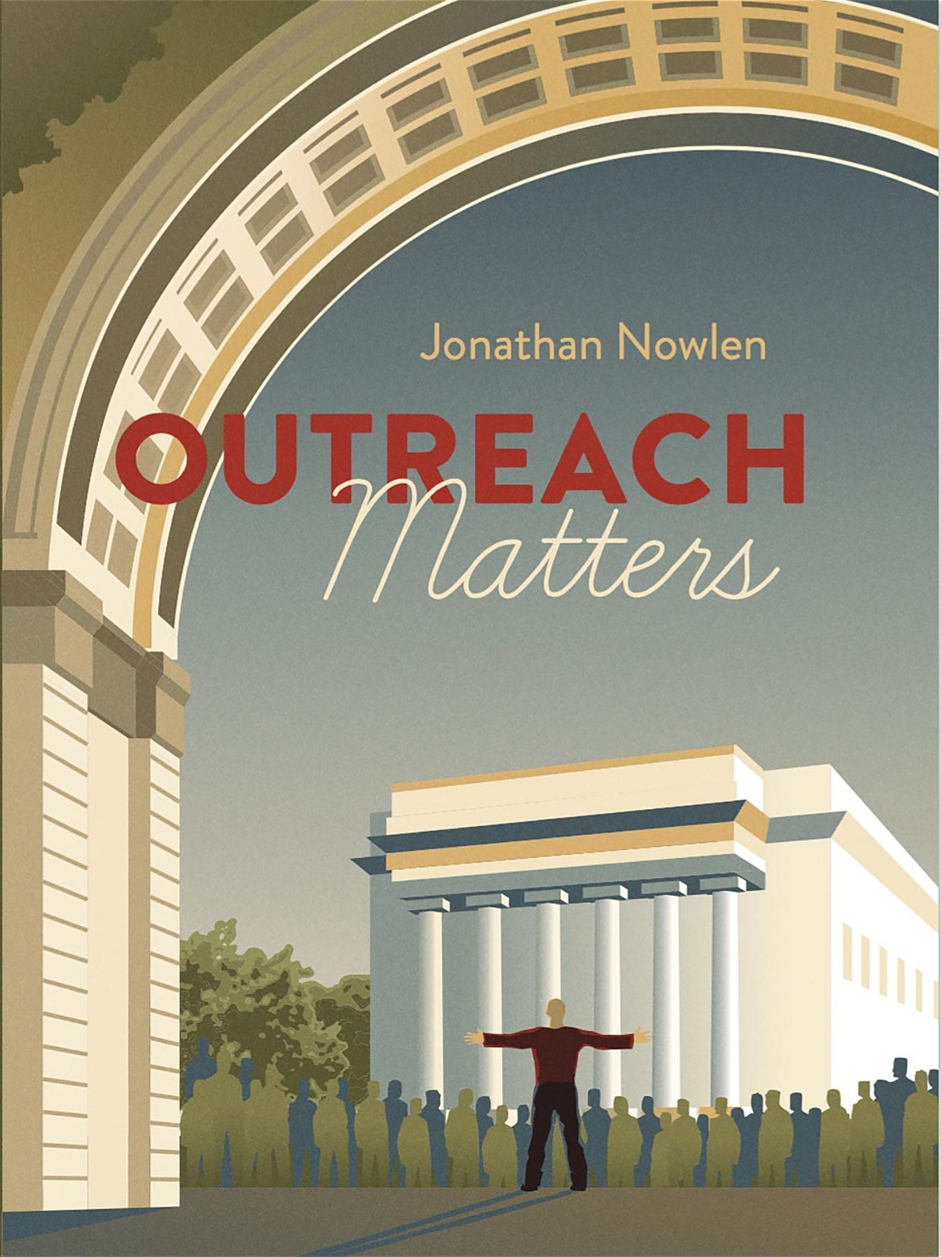 Outreach Matters: Seventeen Principles for Successful Missions