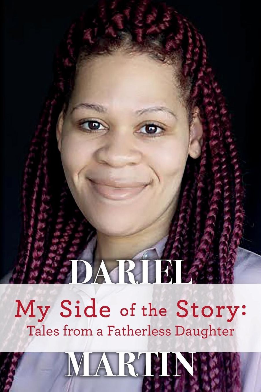 My Side of the Story: Tales from a Fatherless Daughter